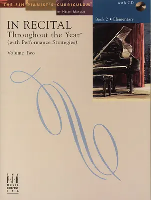 In Recital(r) Throughout the Year, Vol 2 Bk 2: With Performance Strategies