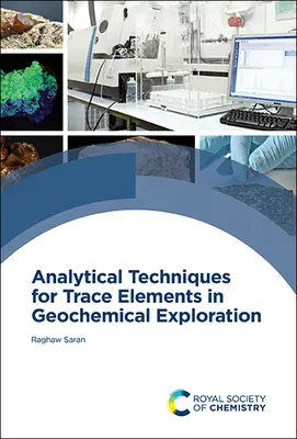 Tehnici analitice pentru oligoelemente în explorarea geochimică - Analytical Techniques for Trace Elements in Geochemical Exploration