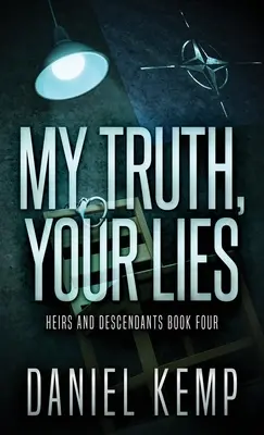 Adevărul meu, minciunile tale - My Truth, Your Lies