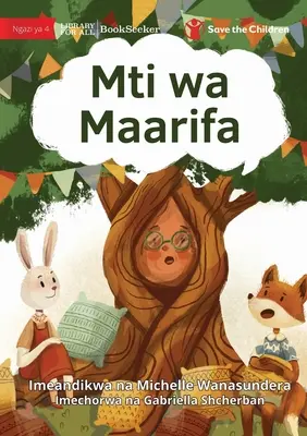 Copacul cunoașterii - Mti wa Maarifa - The Knowledge Tree - Mti wa Maarifa