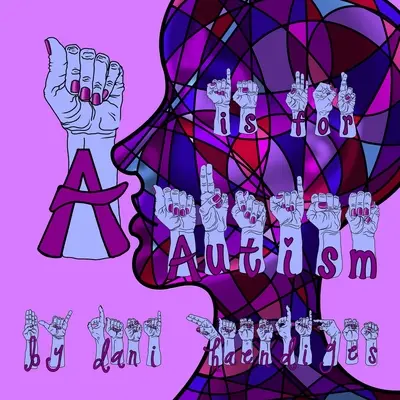 A este pentru autism - A Is For Autism