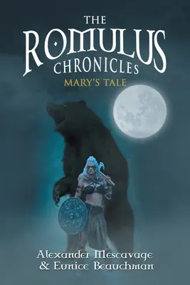 Cronicile lui Romulus: Povestea lui Mary - The Romulus Chronicles: Mary's Tale