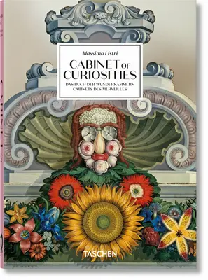 Massimo Listri. Cabinetul de curiozități. Ediția a 40-a. - Massimo Listri. Cabinet of Curiosities. 40th Ed.