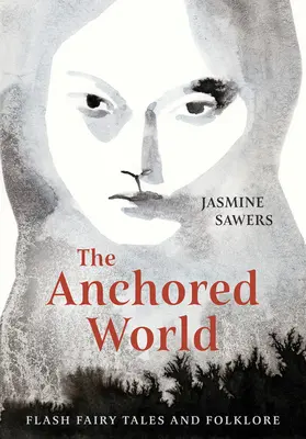 Lumea ancorată: Flash Basme și Folclor - The Anchored World: Flash Fairy Tales and Folklore