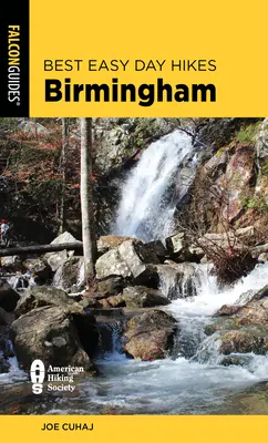 Cele mai bune drumeții ușoare de o zi în Birmingham - Best Easy Day Hikes Birmingham