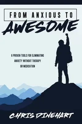De la anxietate la grozav - From Anxious to Awesome
