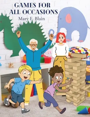 Jocuri pentru toate ocaziile: Carte de activități pentru copii și adulți - Games For All Occasions: Activity Book for Kids and Adults