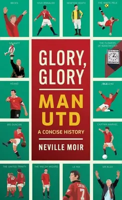 Glory, Glory Man Utd: O istorie sărbătorească - Glory, Glory Man Utd: A Celebratory History