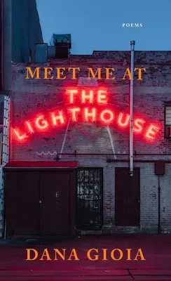 Întâlnește-mă la far: Poezii - Meet Me at the Lighthouse: Poems