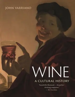 Vinul: O istorie culturală - Wine: A Cultural History