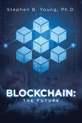 Blockchain: Viitorul - Blockchain: The Future