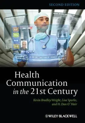 Comunicarea în domeniul sănătății în secolul XXI 2 - Health Communication in 21st 2
