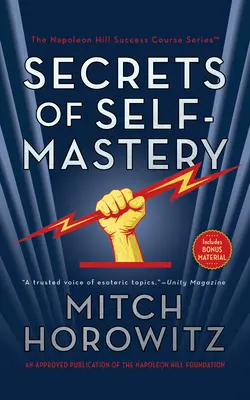 Secretele stăpânirii de sine - Secrets of Self-Mastery