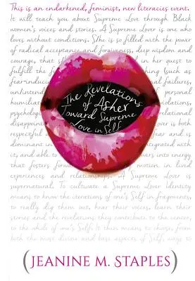 Revelațiile lui Asher: Toward Supreme Love in Self - (Acesta este un eveniment Endarkened, Feminist, New Literacies) - The Revelations of Asher: Toward Supreme Love in Self - (This Is an Endarkened, Feminist, New Literacies Event)