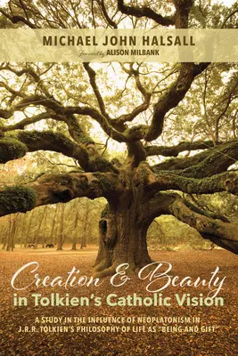 Creația și frumusețea în viziunea catolică a lui Tolkien - Creation and Beauty in Tolkien's Catholic Vision