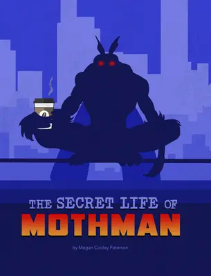 Viața secretă a lui Mothman - The Secret Life of Mothman