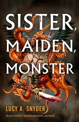 Sora, fecioara, monstrul - Sister, Maiden, Monster