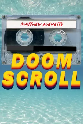 Doom Scroll: Poezii - Doom Scroll: Poems