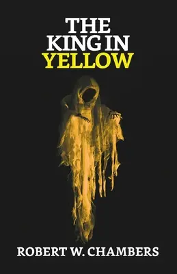 Regele în galben - The King In Yellow