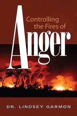 Controlul focului de mânie - Controlling the Fires of Anger