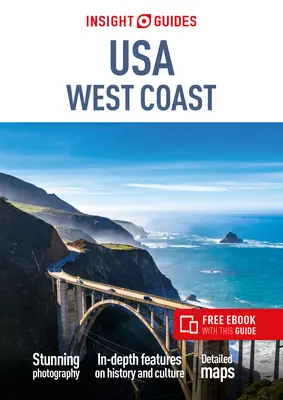 Insight Guides Coasta de Vest a SUA (Ghid de călătorie cu ghid gratuit) - Insight Guides West Coast USA (Travel Guide with Free Ebook)