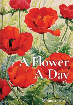 O floare pe zi - A Flower a Day