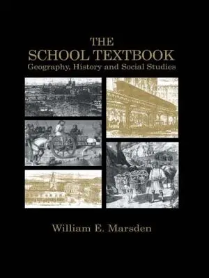 Manualul școlar: Istorie, geografie și studii sociale - The School Textbook: History, Geography and Social Studies
