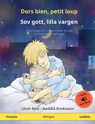 Dors bien, petit loup - Sov gott, lilla vargen (franceză - suedeză): Carte bilingvă pentru copii cu audio book download - Dors bien, petit loup - Sov gott, lilla vargen (franais - sudois): Livre bilingue pour enfants avec livre audio  tlcharger