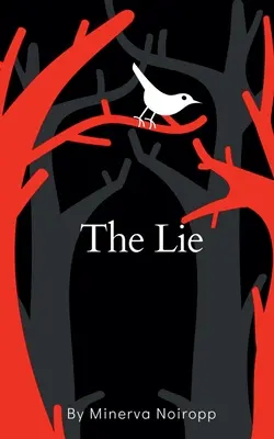 Minciuna - The Lie
