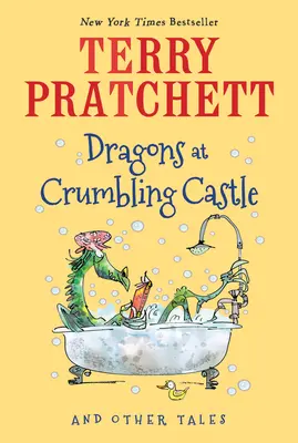 Dragons at Crumbling Castle: Și alte povești - Dragons at Crumbling Castle: And Other Tales
