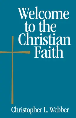Bine ați venit la credința creștină - Welcome to the Christian Faith