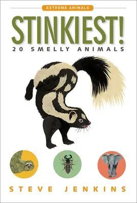 Stinkiest!: 20 de animale urât mirositoare - Stinkiest!: 20 Smelly Animals