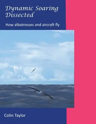 Zborul dinamic disecat - Dynamic Soaring Dissected