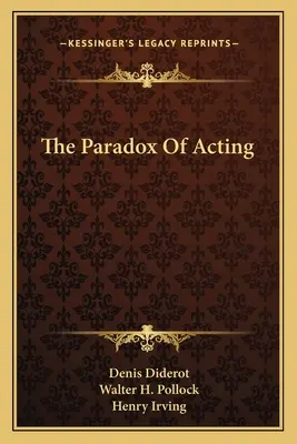 Paradoxul actoriei - The Paradox of Acting