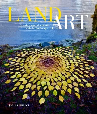 Land Art: Crearea de lucrări de artă în și cu peisajul - Land Art: Creating Artworks in and with the Landscape