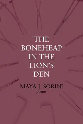 Mormanul de oase din bârlogul leului (The Boneheap in the Lion's Den) - The Boneheap in the Lion's Den