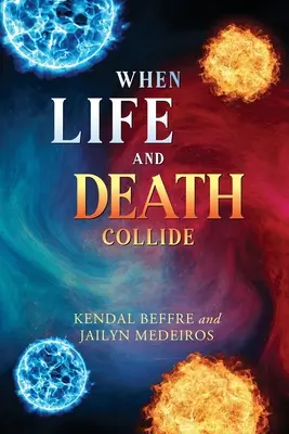 Când viața și moartea se ciocnesc - When Life and Death Collide
