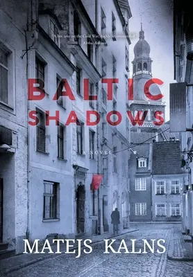 Umbre baltice - Baltic Shadows