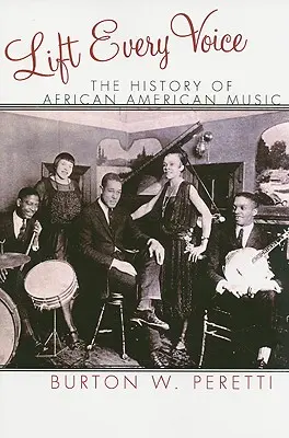 Ridicați fiecare voce: Istoria muzicii afro-americane - Lift Every Voice: The History of African American Music