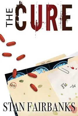 The Cure: Thriller medical - The Cure: Medical Thriller