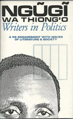 Scriitori în politică: Un nou angajament față de problemele legate de literatură și societate - Writers in Politics: A Re-Engagement with Issues of Literature and Society
