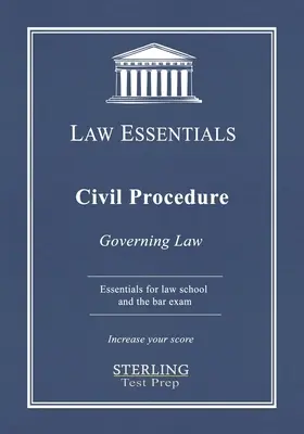 Procedură civilă, Law Essentials: Guvernarea legii pentru Facultatea de Drept și Pregătirea pentru examenul de barou - Civil Procedure, Law Essentials: Governing Law for Law School and Bar Exam Prep