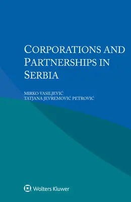 Corporații și parteneriate în Serbia - Corporations and Partnerships in Serbia