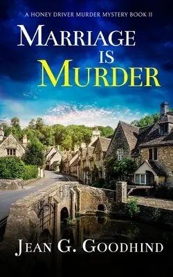 MARRIAGE IS MURDER un roman polițist absolut captivant și plin de răsturnări de situație - MARRIAGE IS MURDER an absolutely gripping cozy murder mystery full of twists