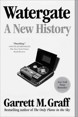 Watergate: O nouă istorie - Watergate: A New History