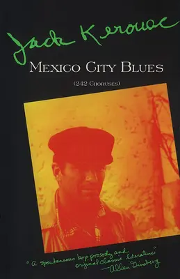 Mexico City Blues: 242 de coruri - Mexico City Blues: 242 Choruses