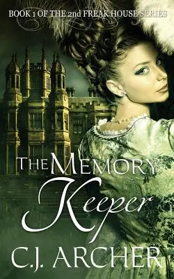 Păstrătorul de amintiri: Cartea 1 din a 2-a trilogie Freak House - The Memory Keeper: Book 1 of the 2nd Freak House trilogy