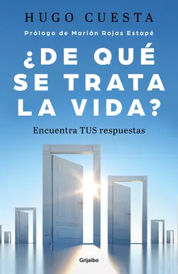 De Qu Trata La Vida: Encuentra Tus Respuestas? / Despre ce este vorba în viață - De Qu Trata La Vida: Encuentra Tus Respuestas? / What Is Life All about