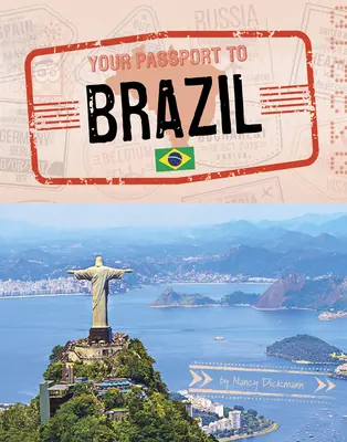 Pașaportul tău pentru Brazilia - Your Passport to Brazil