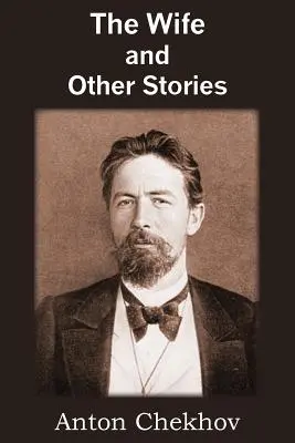 Nevasta și alte povestiri - The Wife and Other Stories